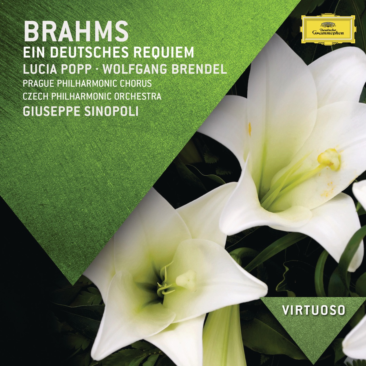 Brahms: Ein deutsches Requiem by Lucia Popp, Giuseppe Sinopoli, Wolfgang Brendel, Czech Philharmonic & Prague Philharmonic Chorus album cover