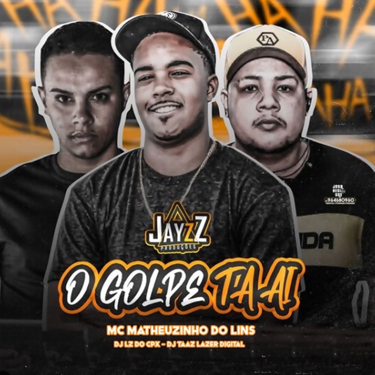 O Golpe Ta Aí (feat. DJ Taaz Lazer digital) - Single by MC Matheuzinho do Lins, DJ Lz do Cpx & Jayzz album cover