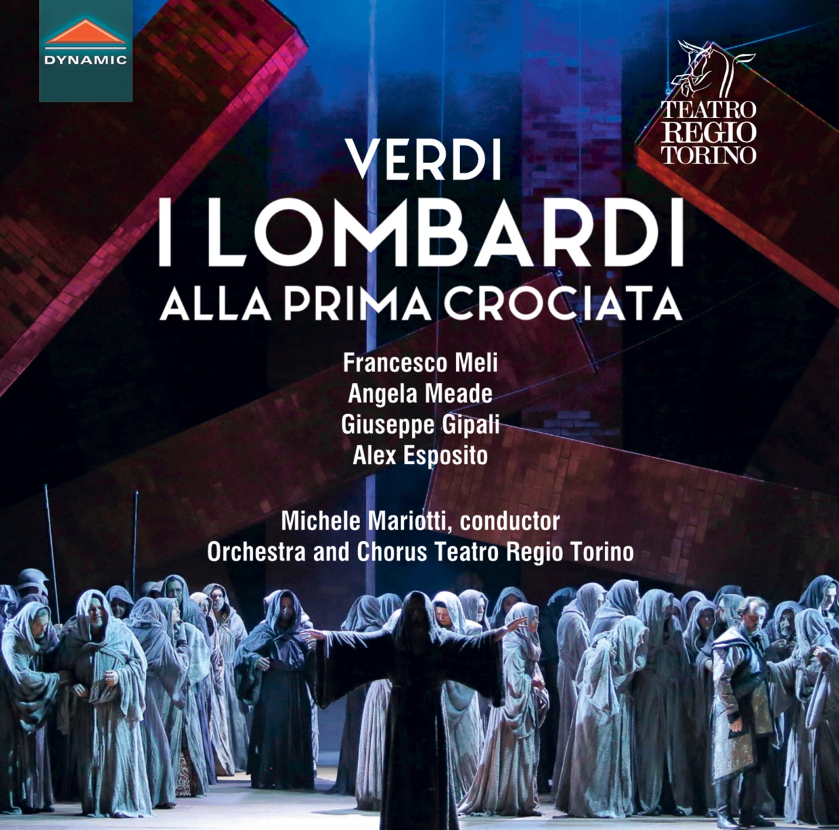 Verdi: I Lombardi alla prima crociata (Live) by Francesco Meli, Angela Meade, Giuseppe Gipali, Alex Esposito, Teatro Regio Orchestra & Michele Mariotti album cover