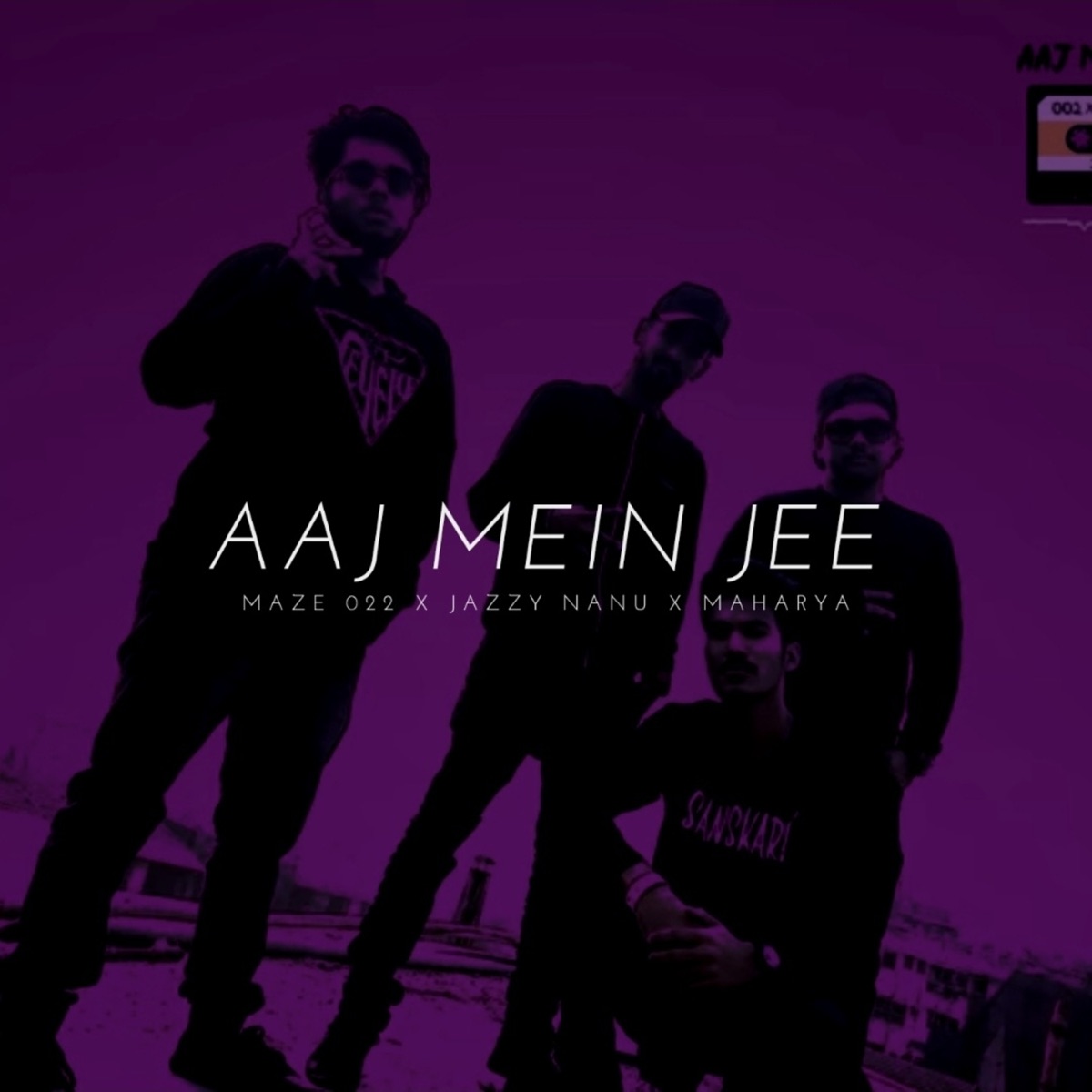 Aaj Mein Jee - Single by Jazzy Nanu, Maze 022 & Maharya album cover