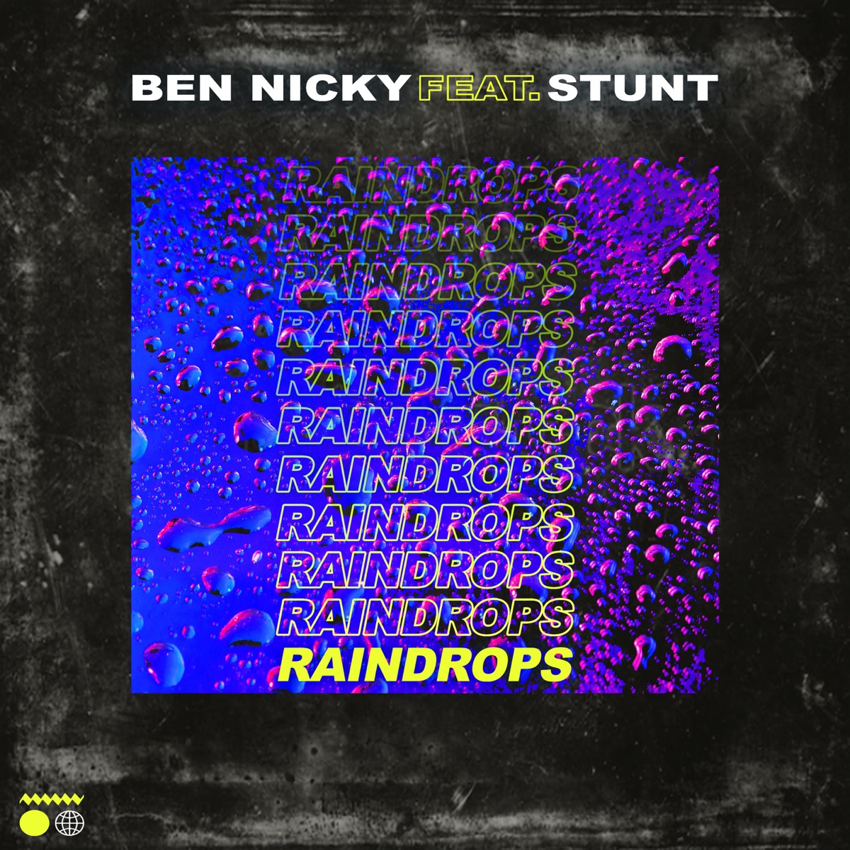 Raindrops (feat. Stunt) - Single by Ben Nicky album cover