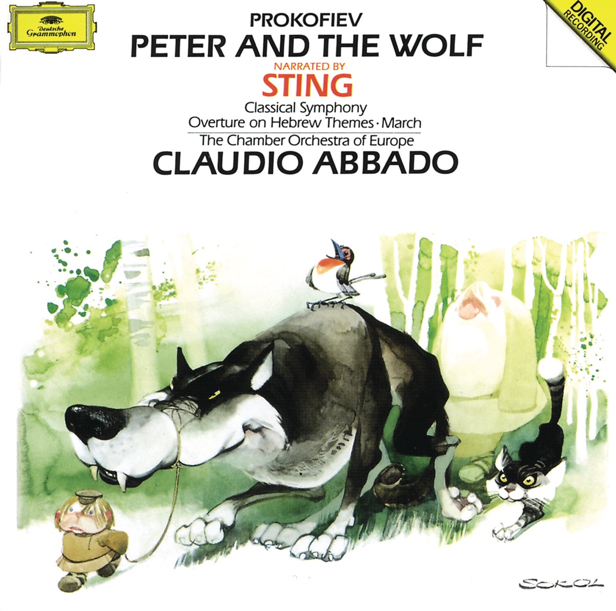 Prokofiev: Peter and the Wolf, Classical Symphony, Op. 25, March, Op. 99 & Overture, Op. 34 by Sting, Chamber Orchestra of Europe & Claudio Abbado album cover