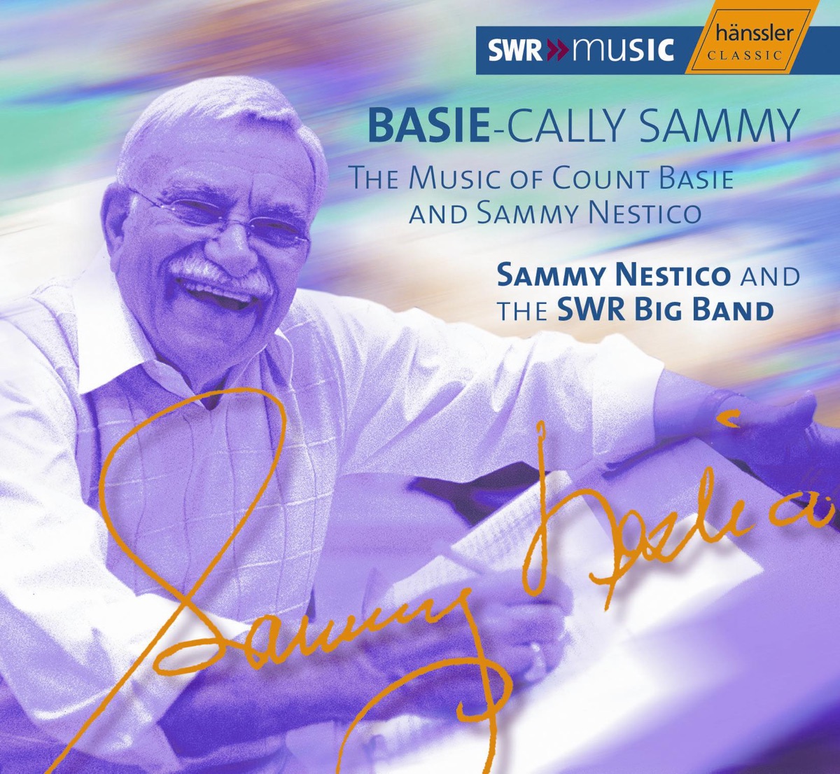 Sammy Nestico and the Swr Big Band by South West German Radio Big Band, Pierre Paquette, Marc Godfroid, Klaus Wagenleiter, Klaus Graf, Ernst Hutter, Karl Farrent, Holger Nell, Andy Maile, Axel Kühn, Klaus-Peter Schöpfer, Claus Reichstaller, Decebal Badila, Ian Cumming, Don Rader & Steffen Weber album cover