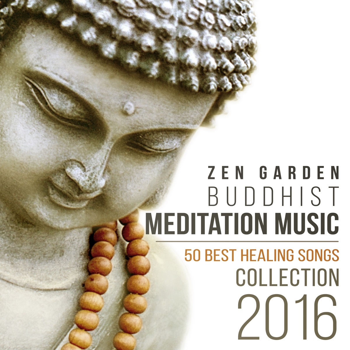 Zen Garden Buddhist Meditation Music - 50 Best Healing Songs Collection 2016 by Buddhist Meditation Music Set album cover