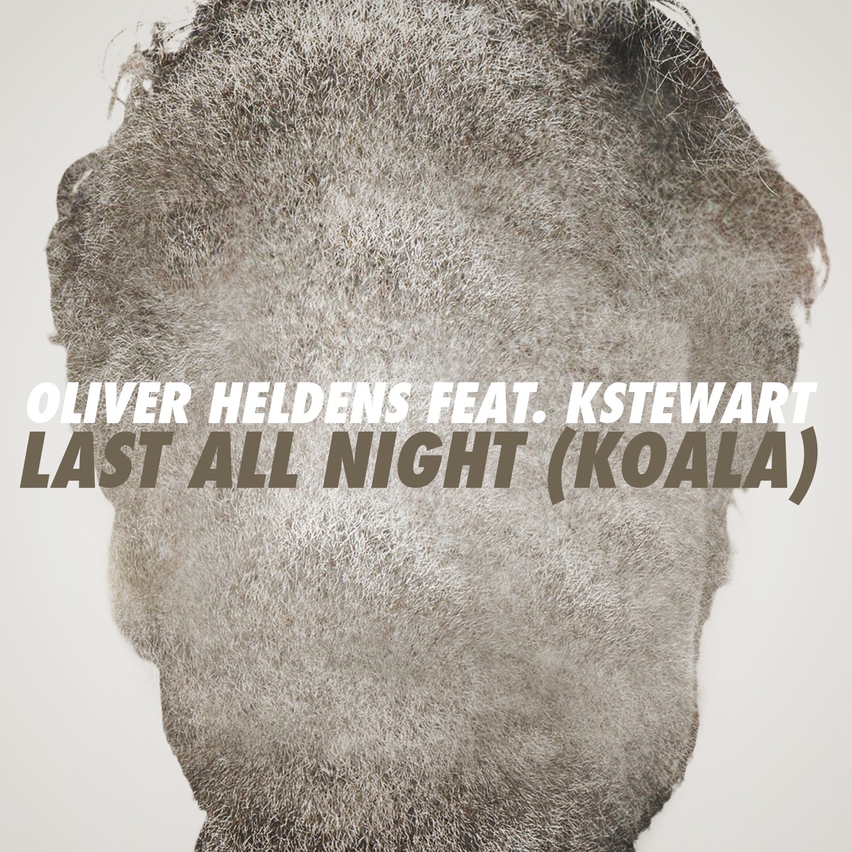 Last All Night (Koala) [feat. KStewart] - Single by Oliver Heldens album cover