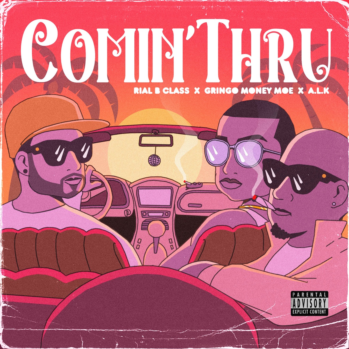 Comin'thru - Single by Rial B Class, Gringo Money Moe & A.L.K album cover