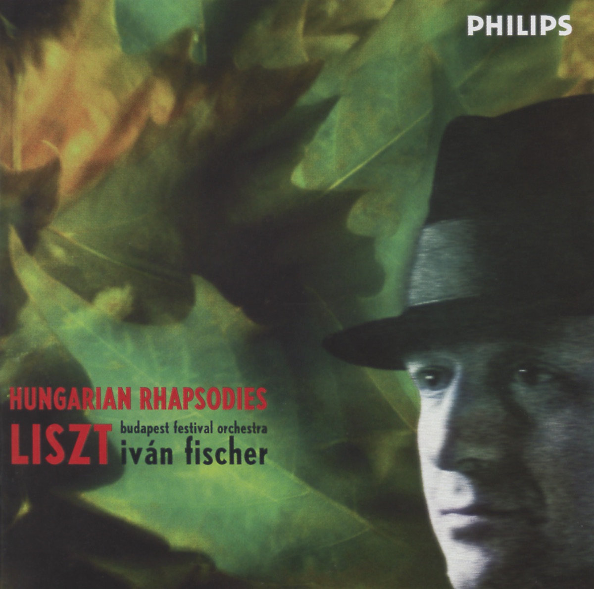 Liszt: 6 Hungarian Rhapsodies by Budapest Festival Orchestra & Iván Fischer album cover