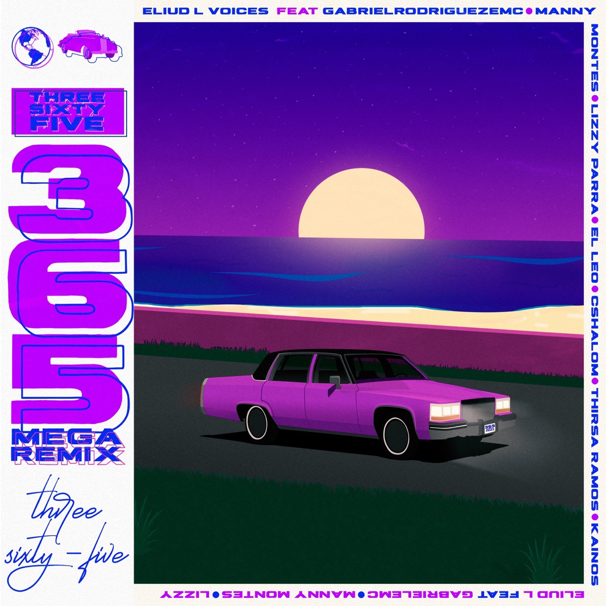 365 Mega Remix (feat. GabrielRodriguezemc, Manny Montes, Cshalom, Lizzy Parra, Thirsa Ramos, Kainospr & el Leo Pa') [Remix] - Single by Eliud L'voices album cover