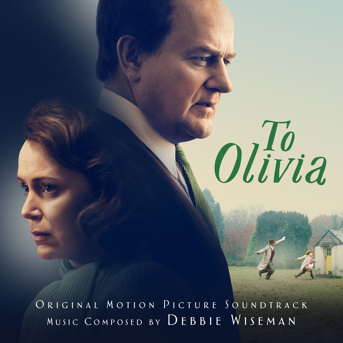 To Olivia (Original Motion Picture Soundtrack) by Debbie Wiseman album cover