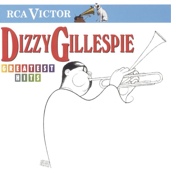 Greatest Hits by Dizzy Gillespie album cover