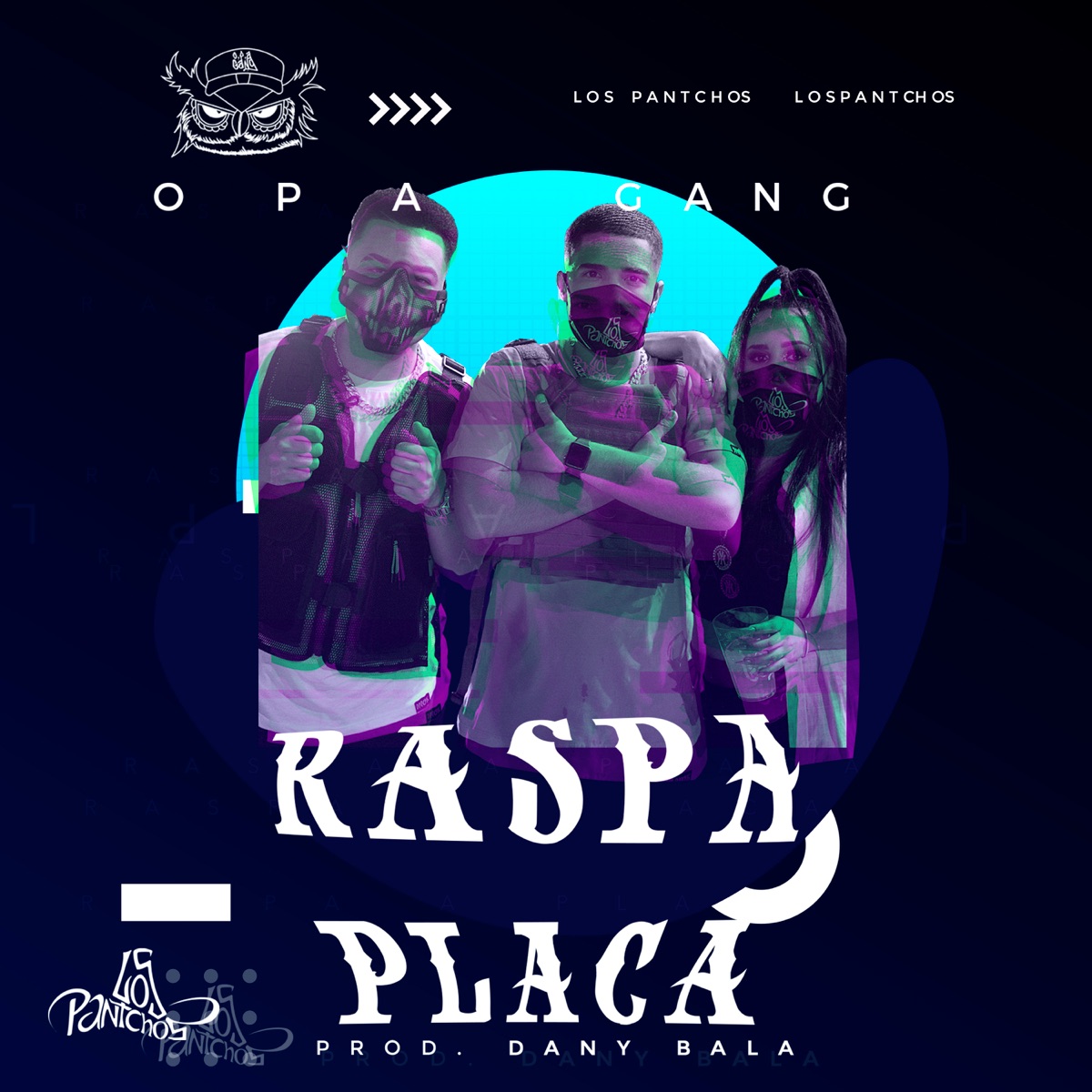 Raspa Placa - Single by OPA Gang & Dany Bala album cover