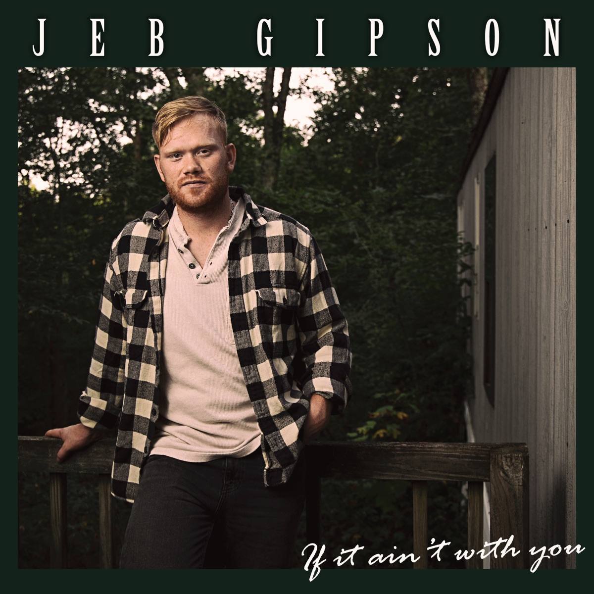 If It Ain't With You - Single by Jeb Gipson album cover