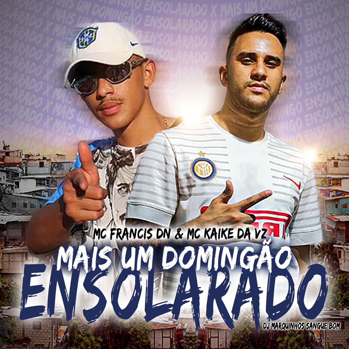 Mais Um Domingao Ensolarado - Single by MC Kaike da VZ & mc francis dn album cover