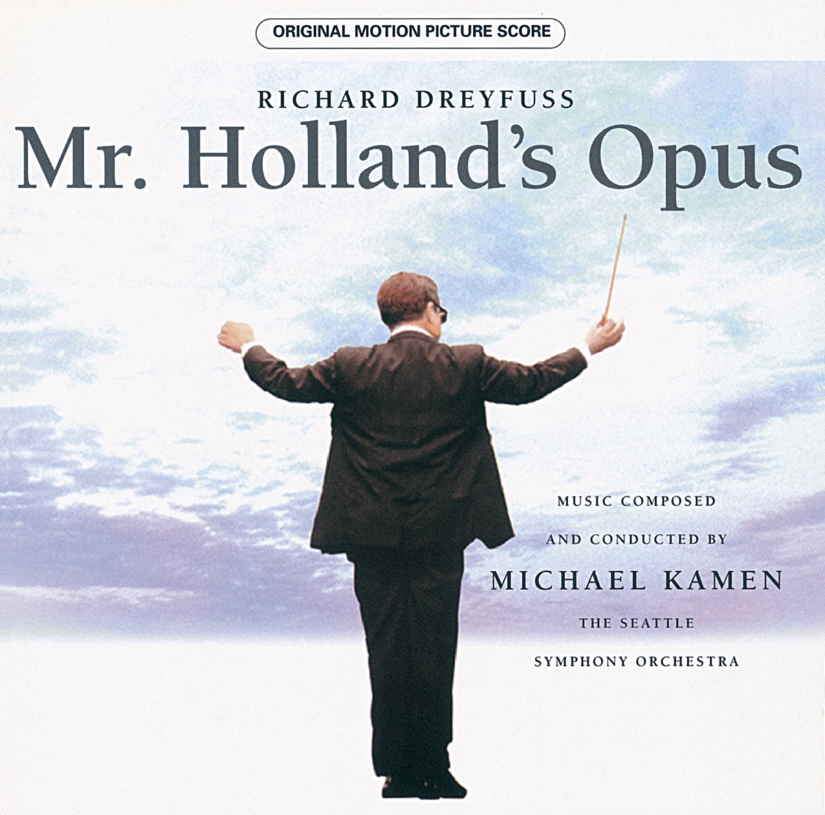 Mr. Holland's Opus (Original Motion Picture Soundtrack) by Michael Kamen & Seattle Symphony album cover