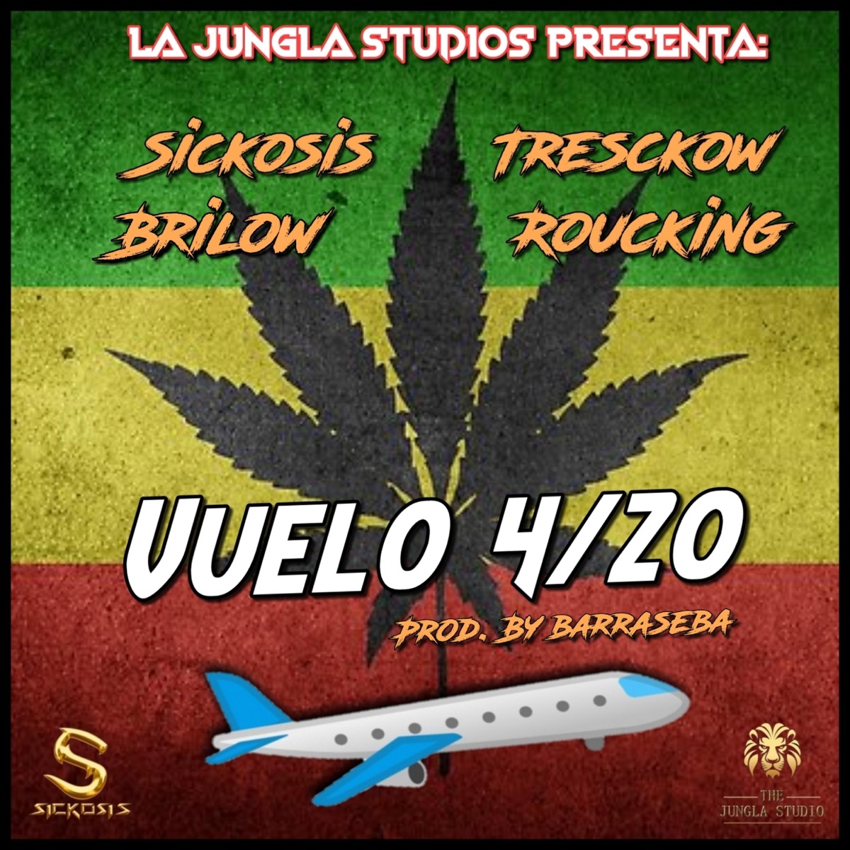 Vuelo 420 (feat. Tresckow, Brilow & Roucking) - Single by Sickosis album cover