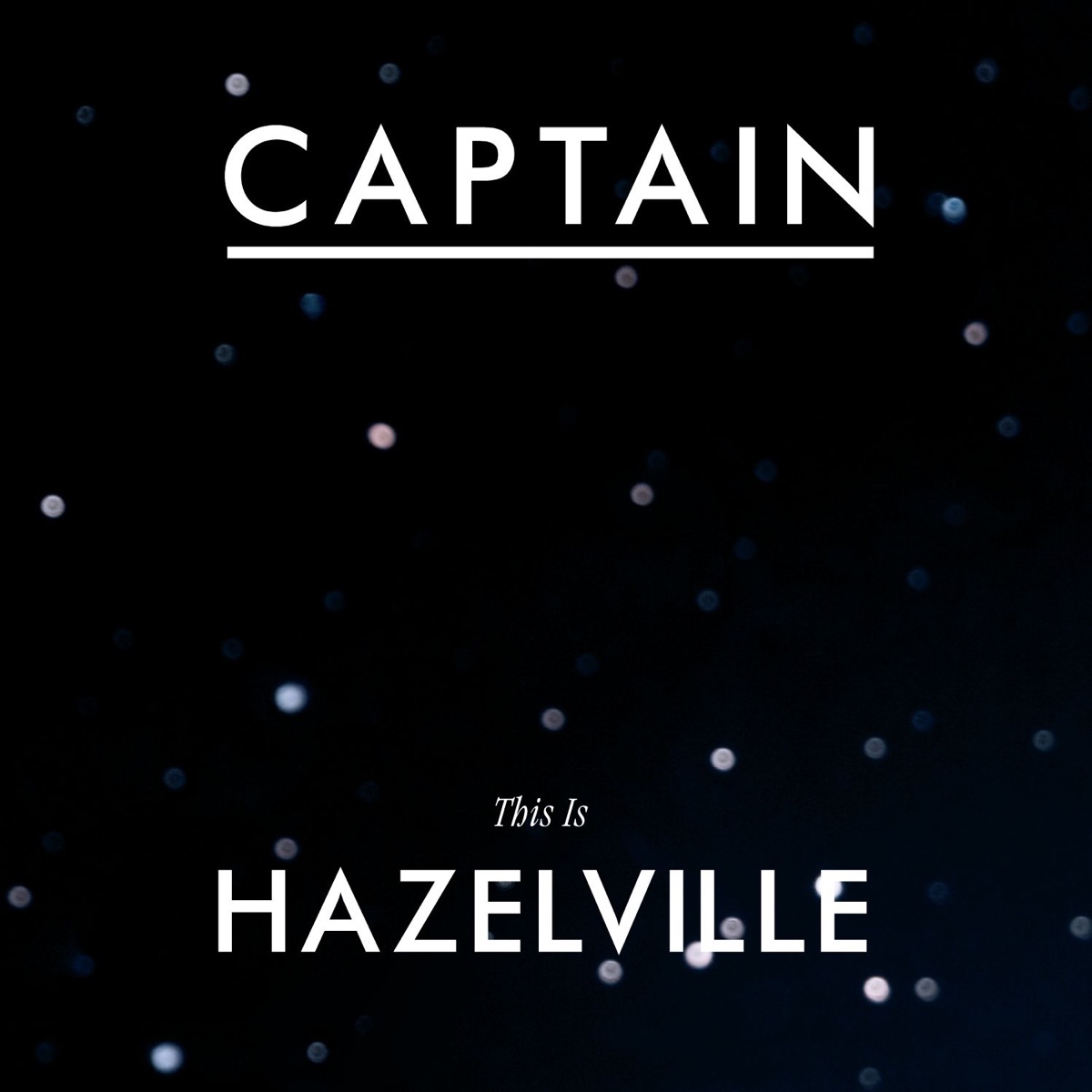 This Is Hazelville by Captain album cover