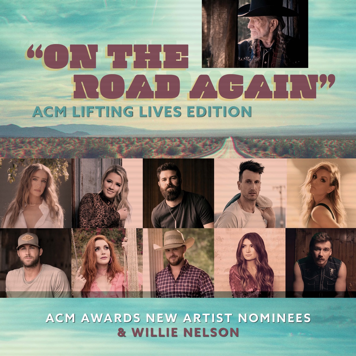 On the Road Again (ACM Lifting Lives Edition) [feat. Indrid Andress, Gabby Barrett, Jordan Davis, Russell Dickerson, Lindsay Ell, Riley Green, Caylee Hammack, Cody Johnson, Tenille Townes & Morgan Wallen] - Single by ACM Awards New Artist Nominees & Willie Nelson album cover artwork