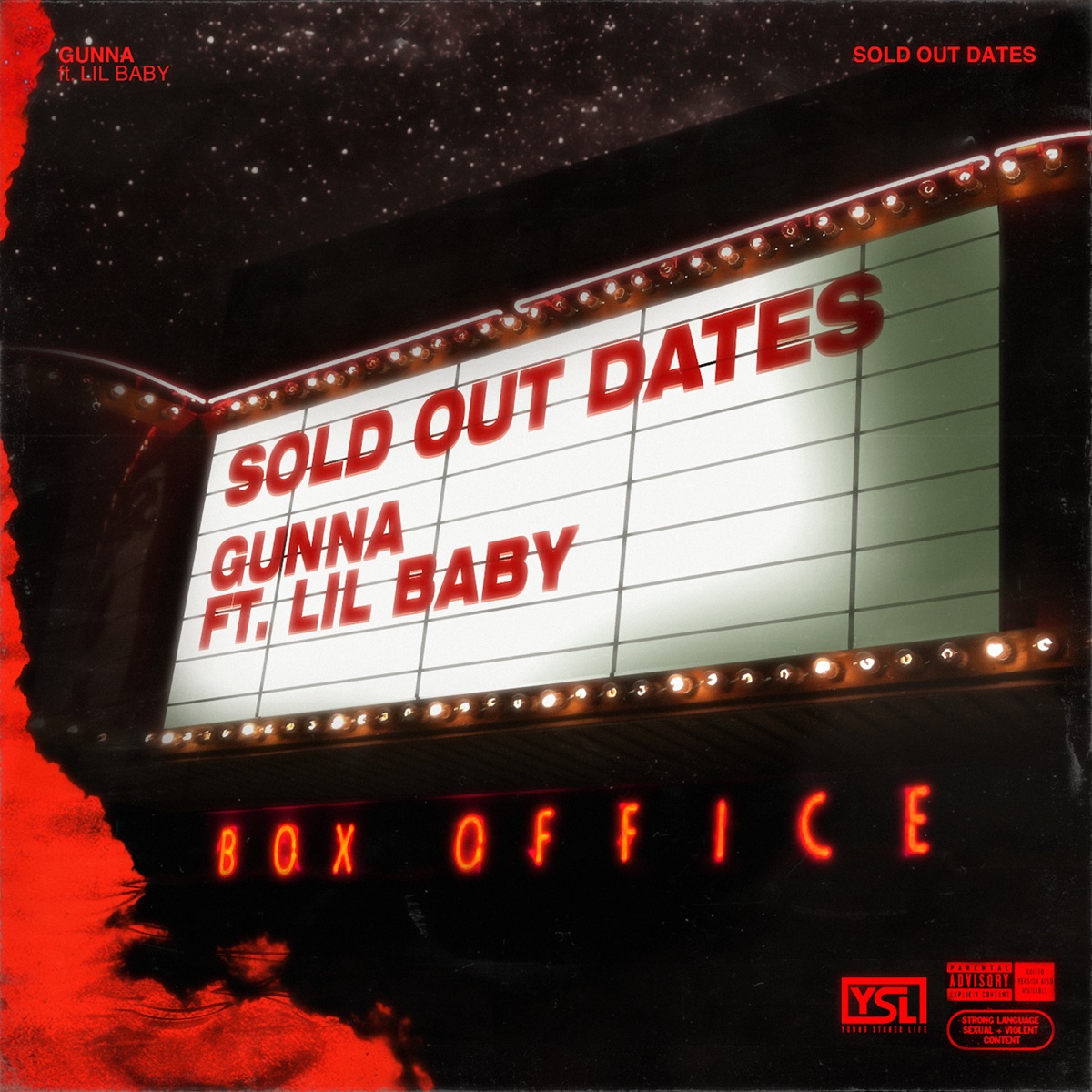 Sold Out Dates (feat. Lil Baby) - Single by Gunna album cover artwork