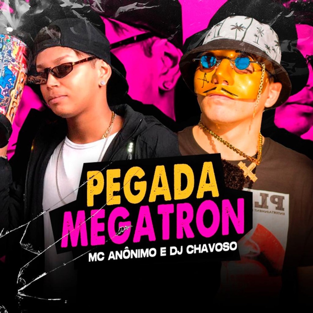 Pegada Megatron - Single by Chavoso & Mc Anônimo album cover