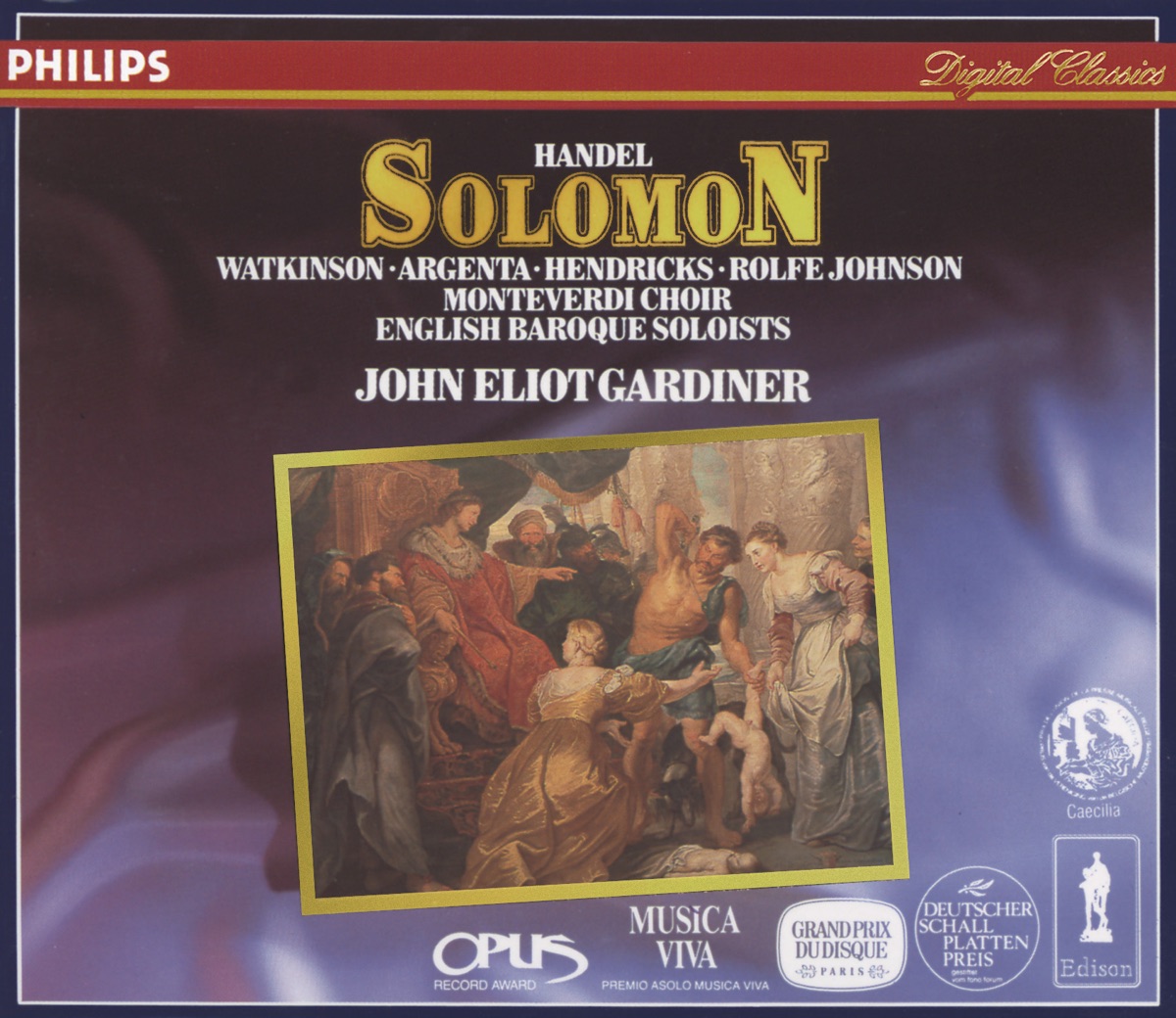 Handel: Solomon by Anthony Rolfe Johnson, Carolyn Watkinson, Barbara Hendricks, Nancy Argenta, English Baroque Soloists, John Eliot Gardiner & Monteverdi Choir album cover