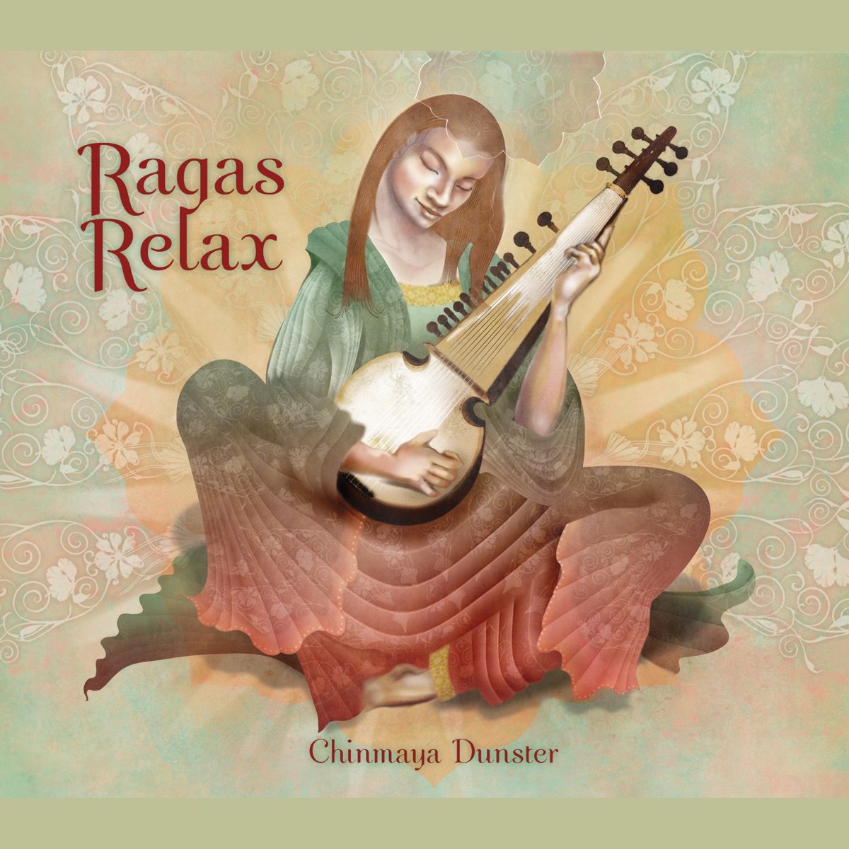 Ragas Relax by Chinmaya Dunster album cover