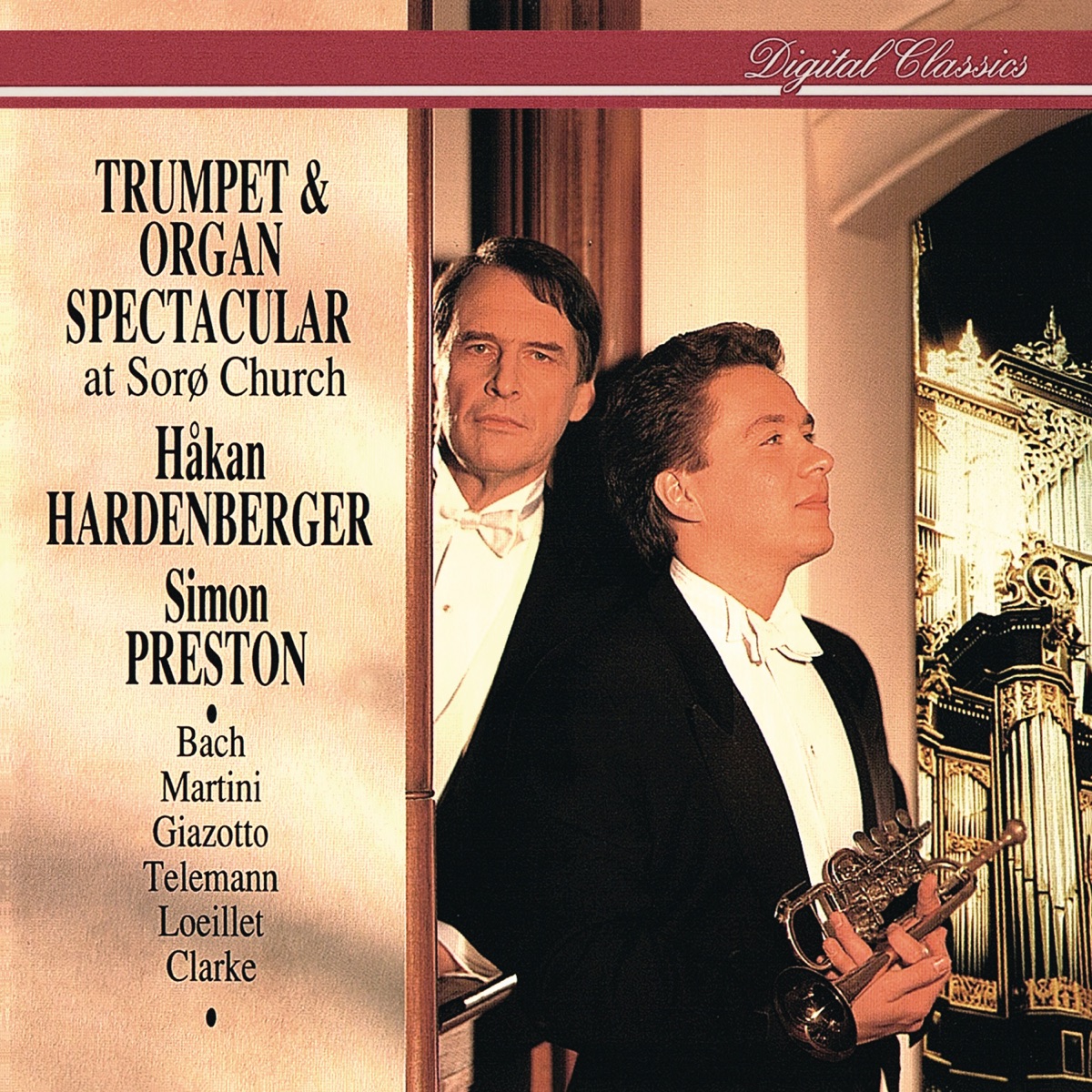 Trumpet & Organ Spectacular at Sorø Church by Håkan Hardenberger & Simon Preston album cover