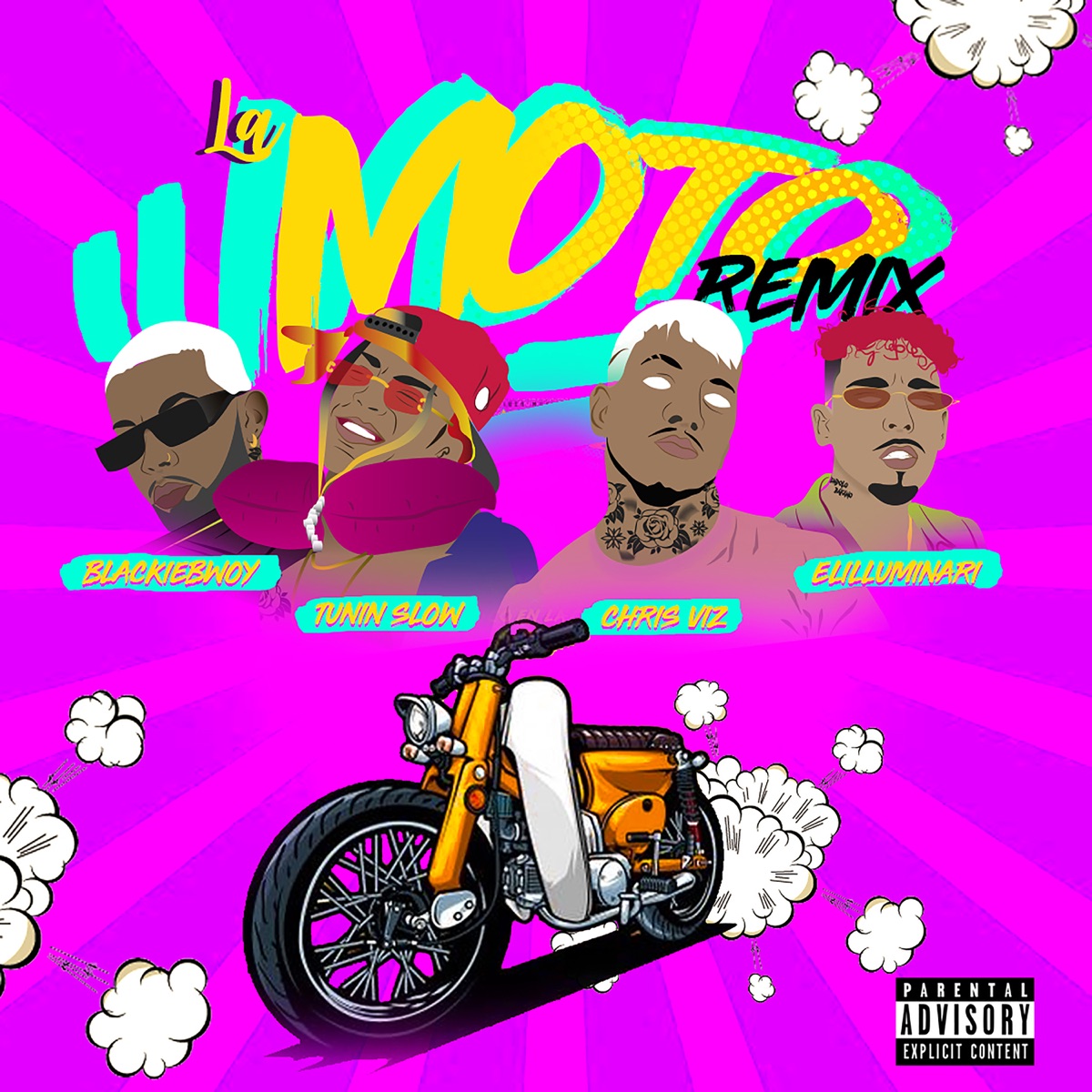 La Moto Remix (feat. BLACKIEBWOY) - Single by Chris Viz, Elilluminari & Tunin Slow album cover