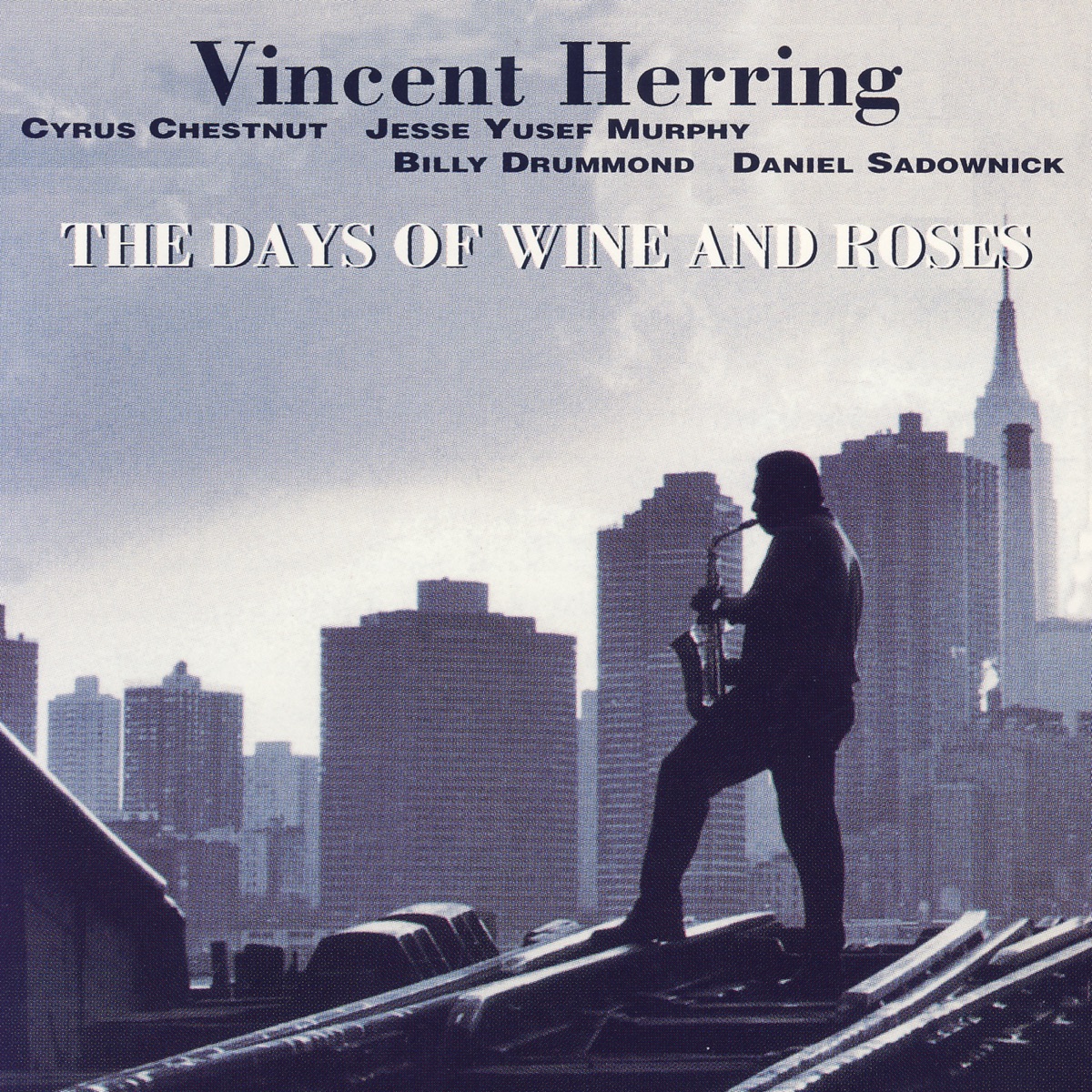 The Days of Wine and Roses by Vincent Herring album cover