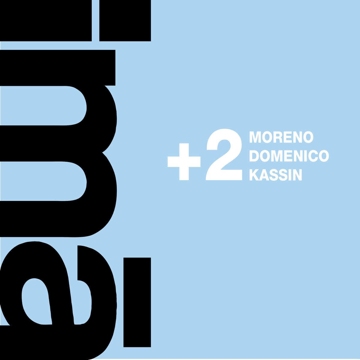 Ímã / +2 (Trilha Sonora Original do Espetáculo do Grupo Corpo) by Domenico Lancellotti, Kassin & Moreno Veloso album cover
