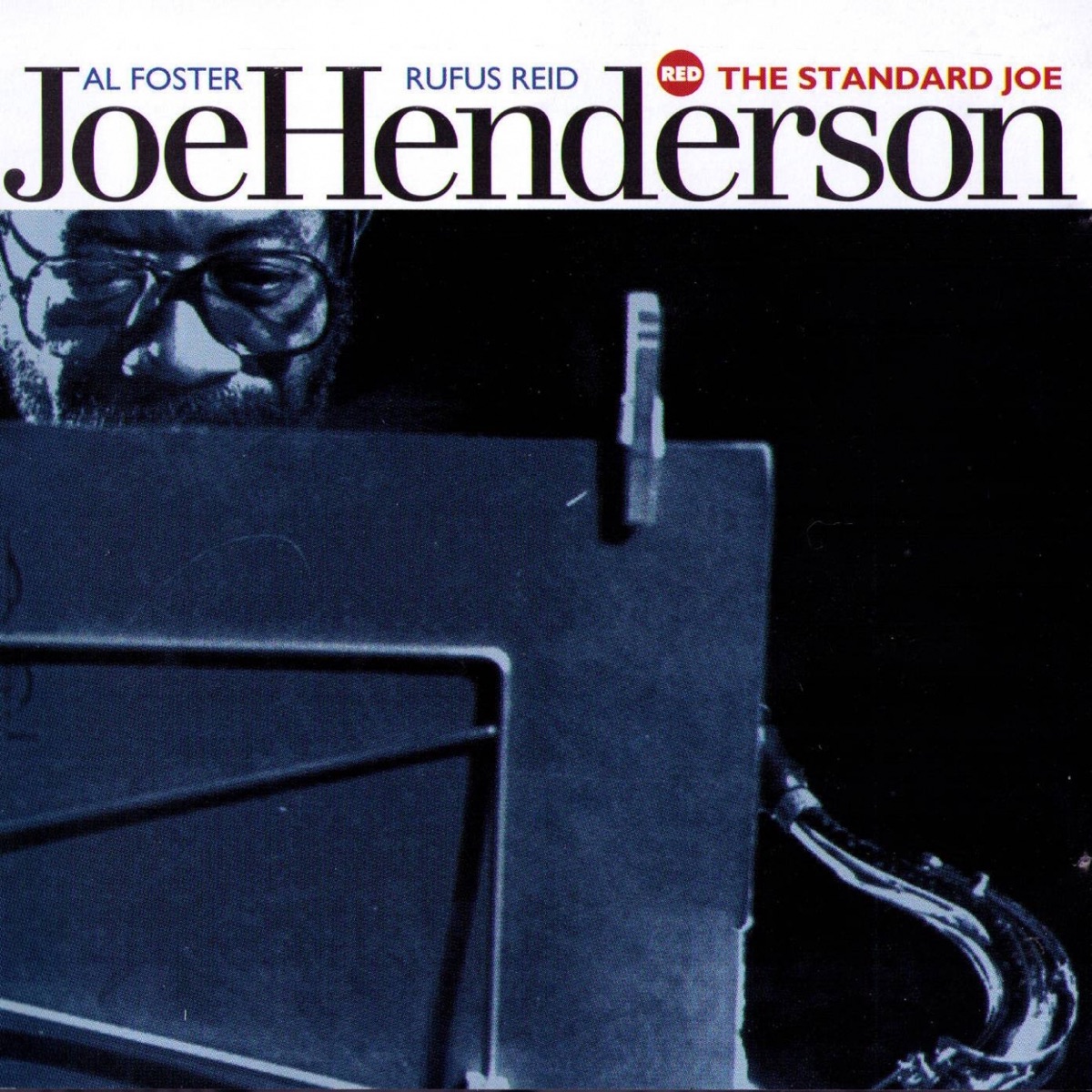 The Standard Joe by Joe Henderson, Al Foster & Rufus Reid album cover