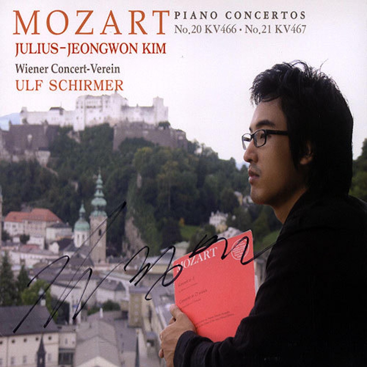 Mozart: Piano Concertos Nos. 20 & 21 by Julius-Jeong Won Kim, Ulf Schirmer & Wiener Concert-Verein album cover