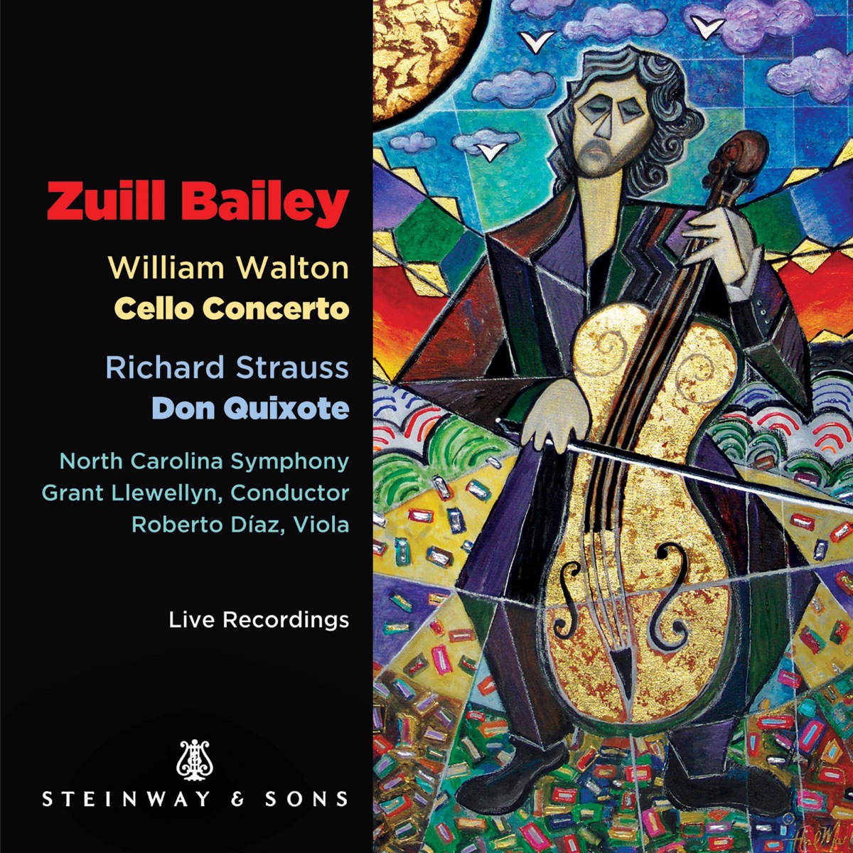 Walton: Cello Concerto - Strauss: Don Quixote, Op. 35, TrV 184 (Live) by Zuill Bailey, North Carolina Symphony Orchestra & Grant Llewellyn album cover