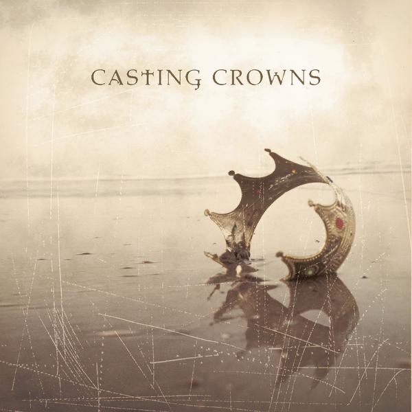 Casting Crowns by Casting Crowns album cover