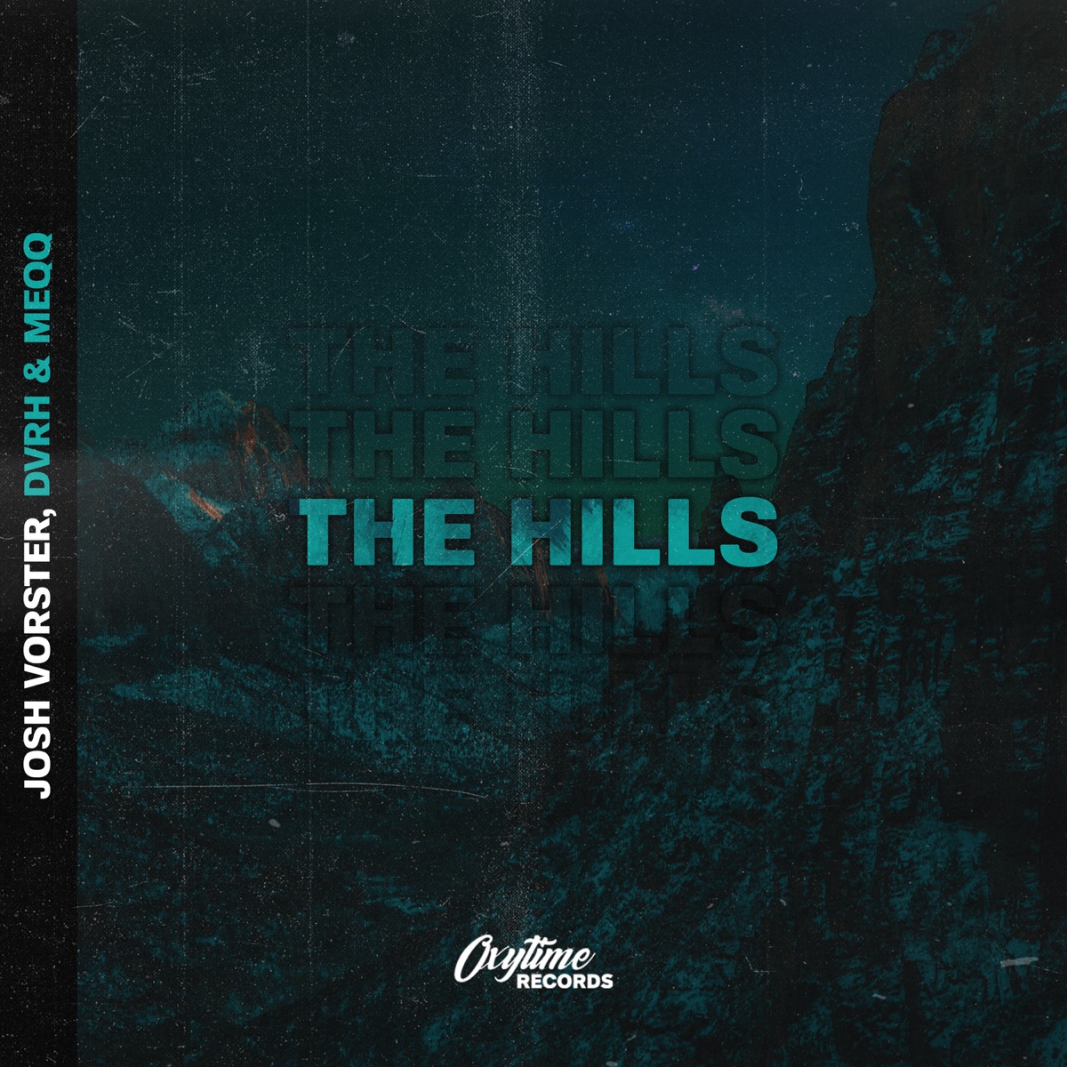 The Hills - Single by Josh Vorster, DVRH & Meqq album cover