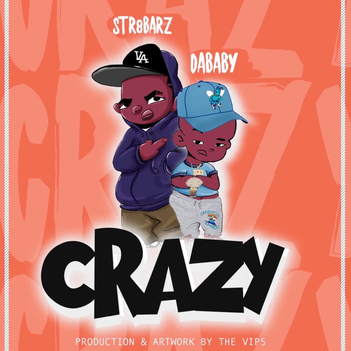 Crazy - Single by Str8Barz & DaBaby album cover artwork