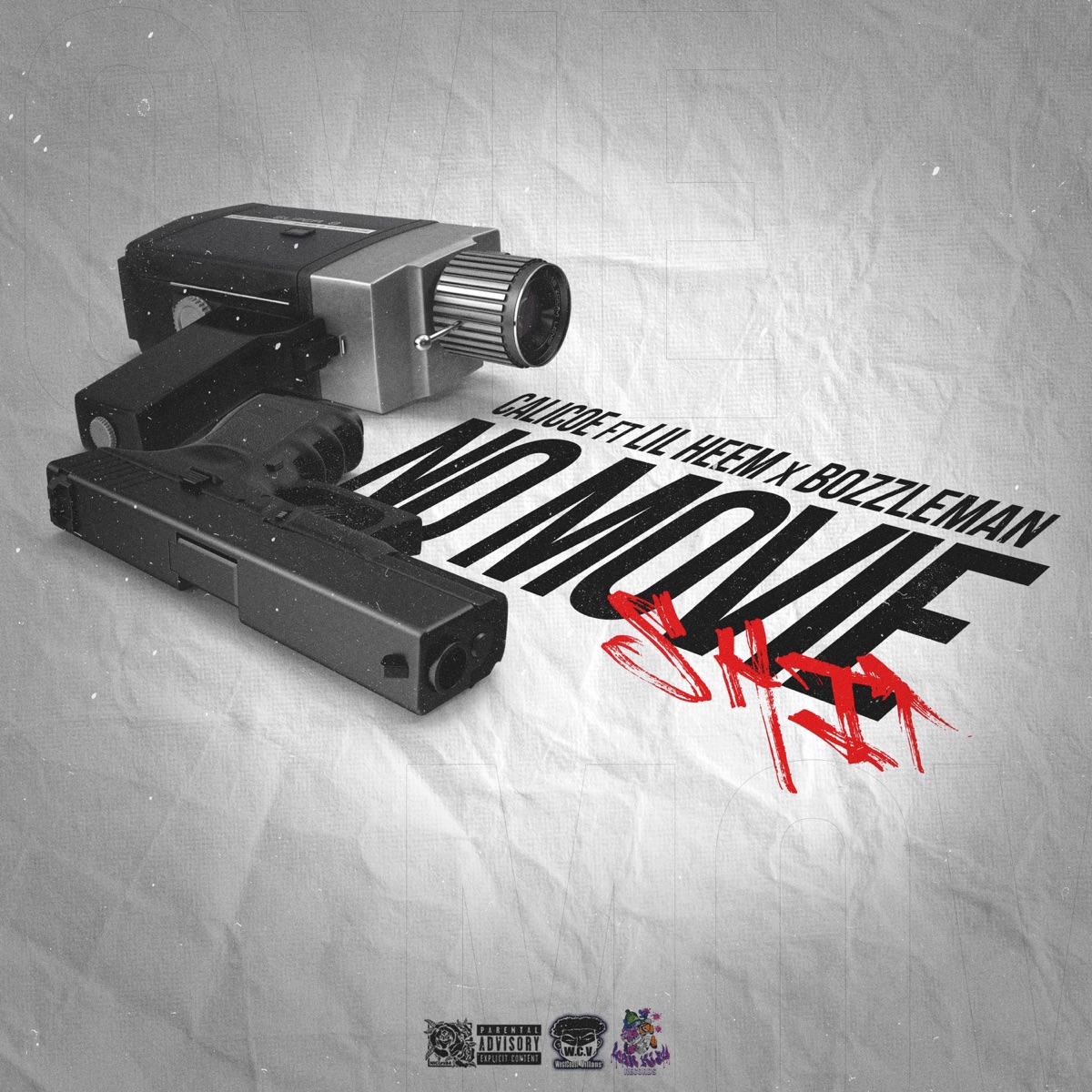 No Movie Shit (feat. Lil heem & Allstar Bozzle) - Single by Calicoe album cover