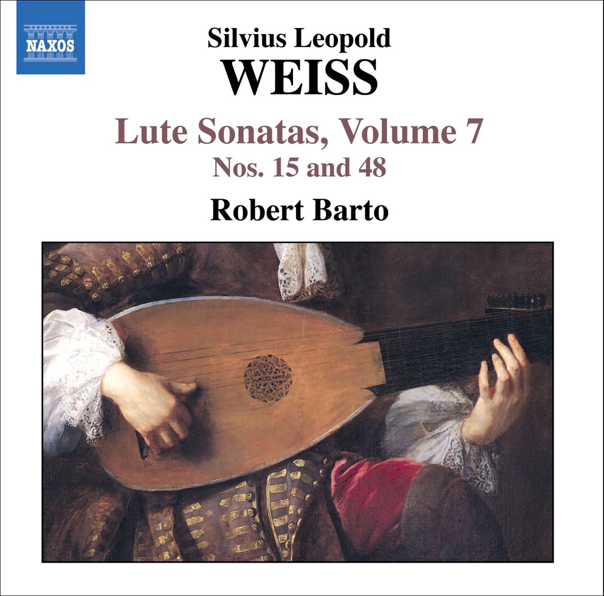 Weiss: Lute Sonatas, Vol. 7 by Robert Barto album cover