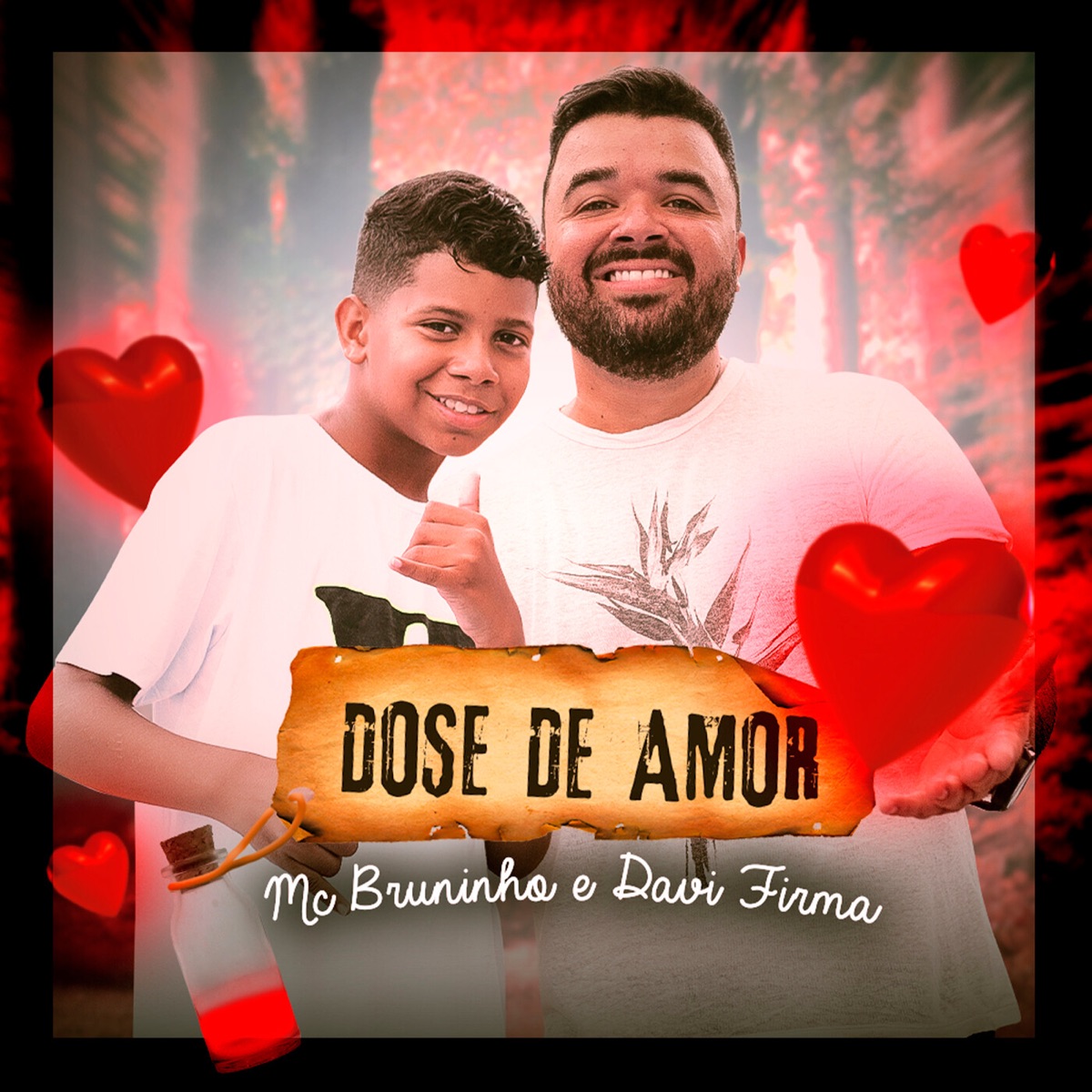 Dose de Amor - Single by MC Bruninho & Davi Firma album cover
