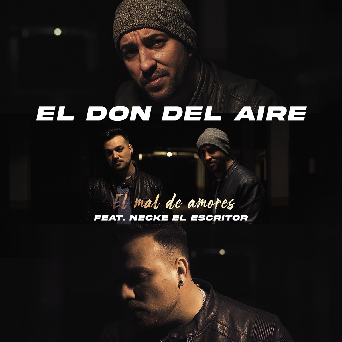 El Mal de Amores (feat. Necke El Escritor) - Single by El Don Del Aire album cover