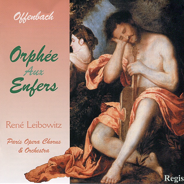 Offenbach: Orphée aux Enfers and 12 Arias by Paris Philharmonic Chorus, Paris Philharmonic Orchestra, René Leibowitz, André Dran, Jean Mollien, Claudine Collart, Lucien Mans & Janine Lindenfelder album cover