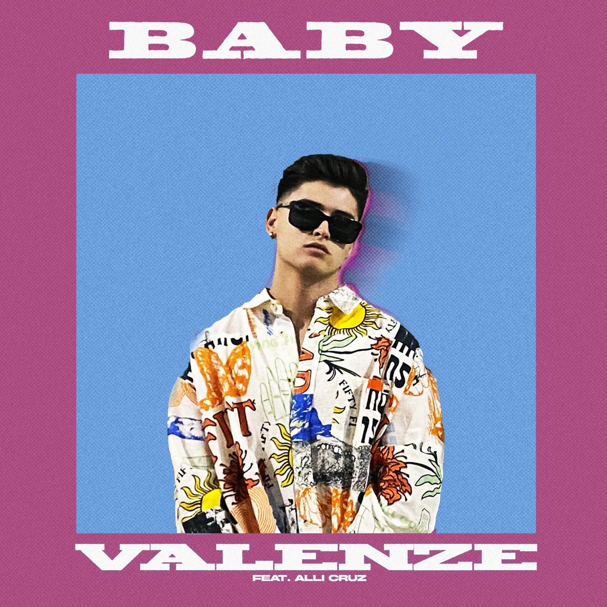 Baby (feat. Allí Cruz) - Single by Valenze album cover