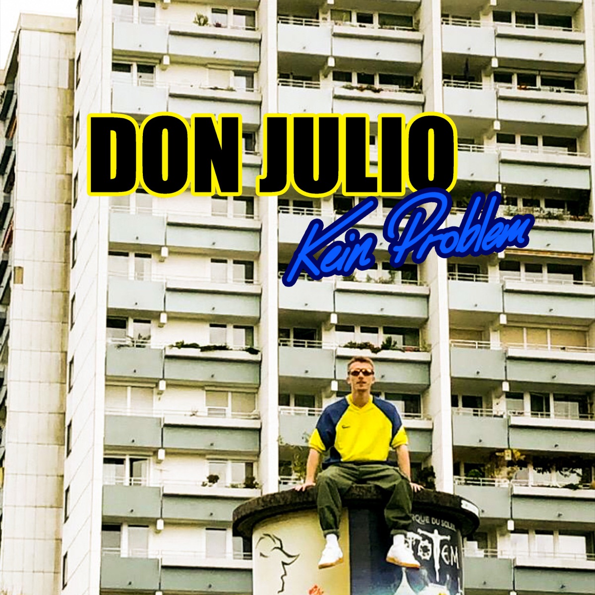 Kein Problem - Single by Don Julio album cover