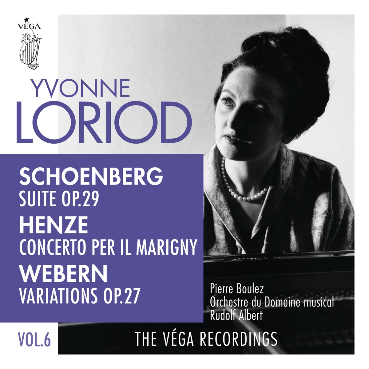 Schoenberg: Suite, Op. 29 / Henze: Concerto per il Marigny / Webern: Variations, Op. 27 by Yvonne Loriod, Marcel Naulais, Guy Deplus, Louis Montaigne, Jacques Ghestem, Serge Collot, Jean Huchot, Pierre Boulez, Rudolf Albert & Orchestre Du Domaine Musical album cover