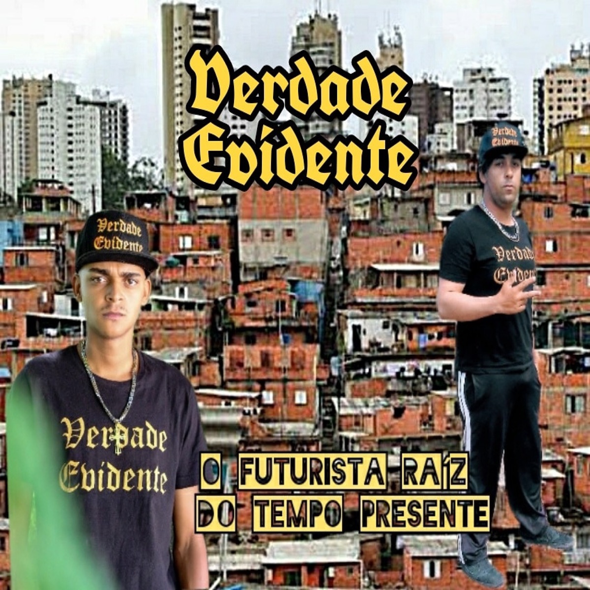 O Futurista Raiz do Tempo Presente by Verdade Evidente album cover