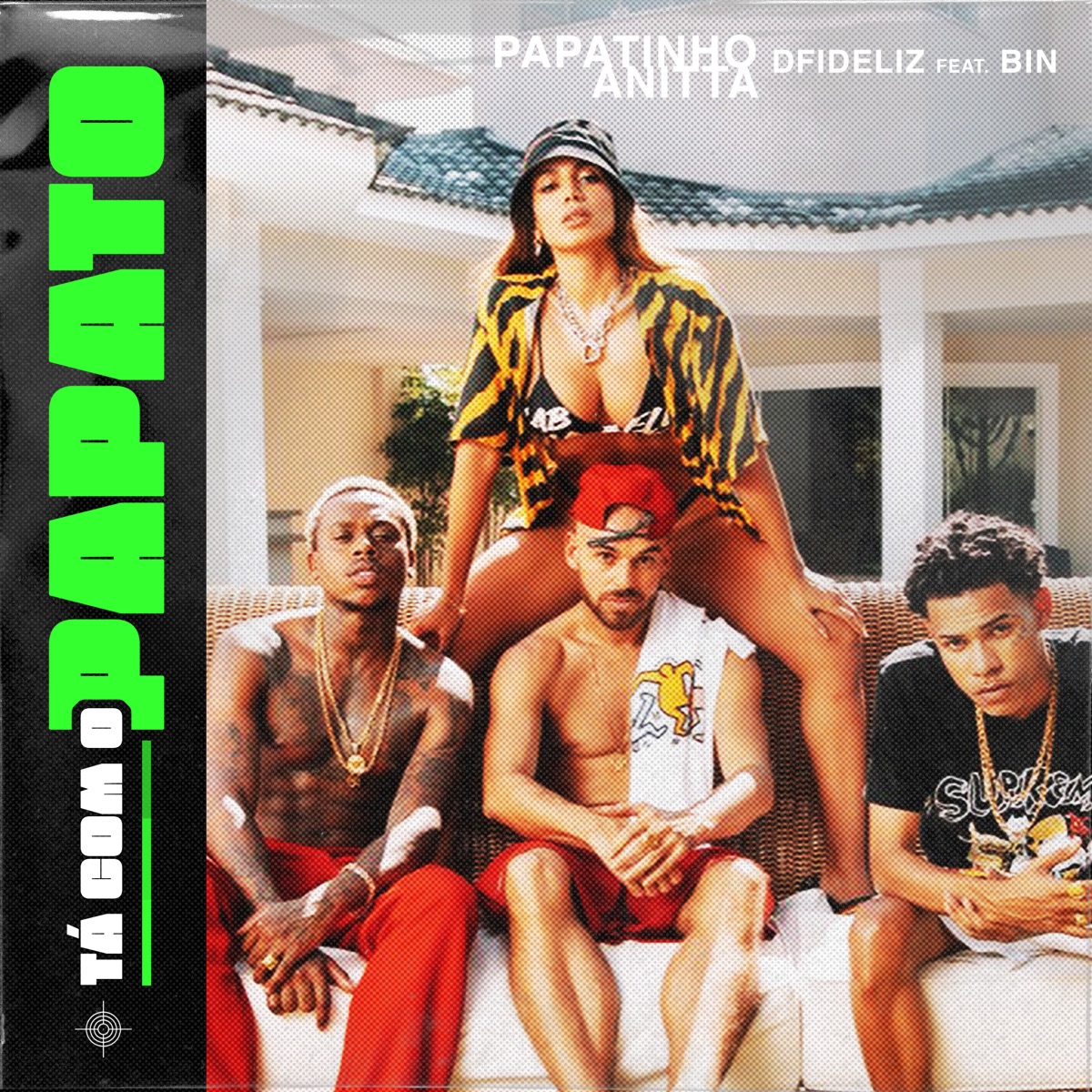 Tá com o Papato (feat. BIN) - Single by Papatinho, Anitta & Dfideliz album cover