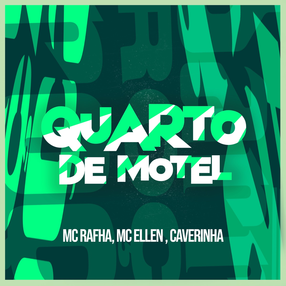 Quarto de Motel - Single by MC Rafha, Mc Ellen & Caverinha album cover