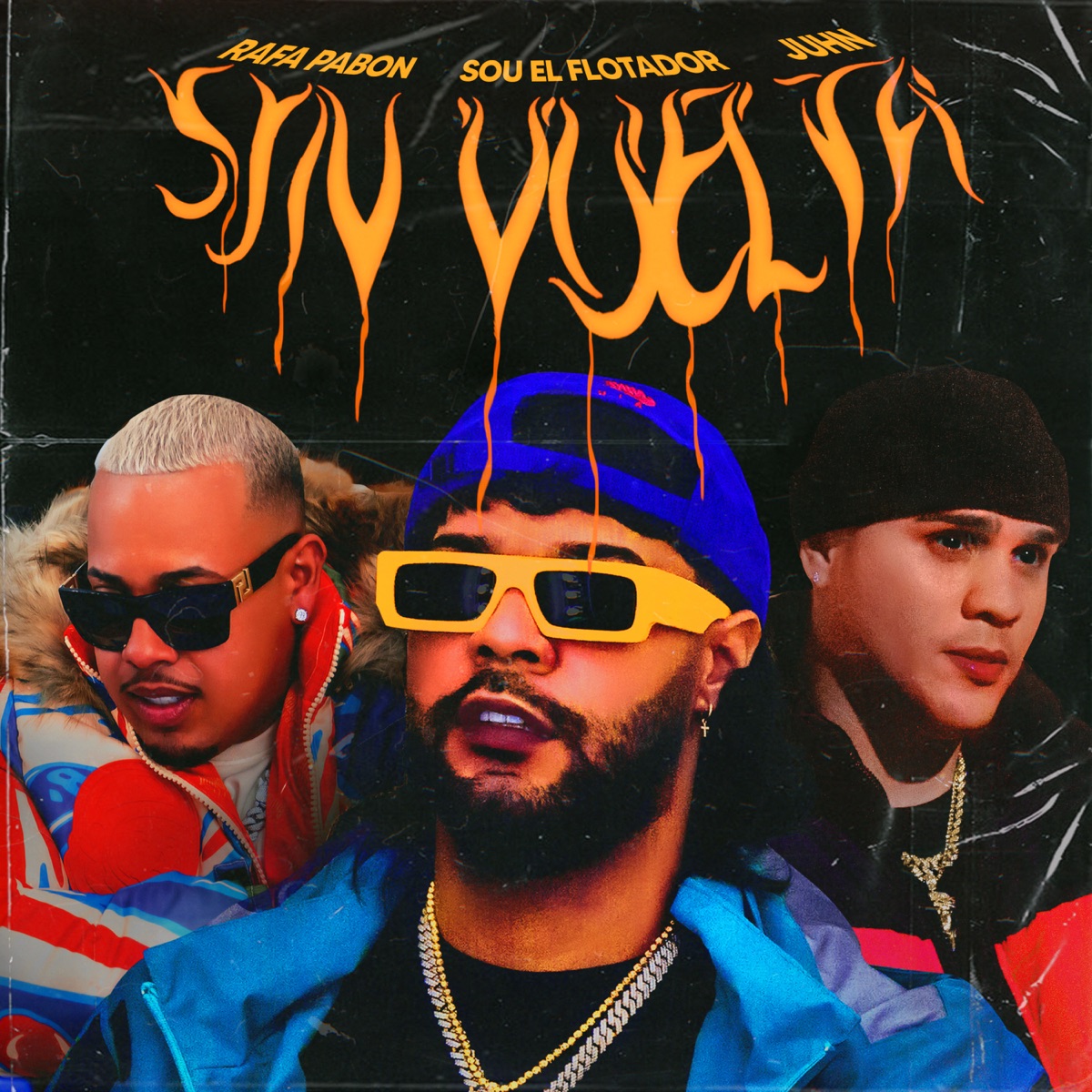Sin Vuelta - Single by Sou El Flotador, Rafa Pabón & Juhn album cover