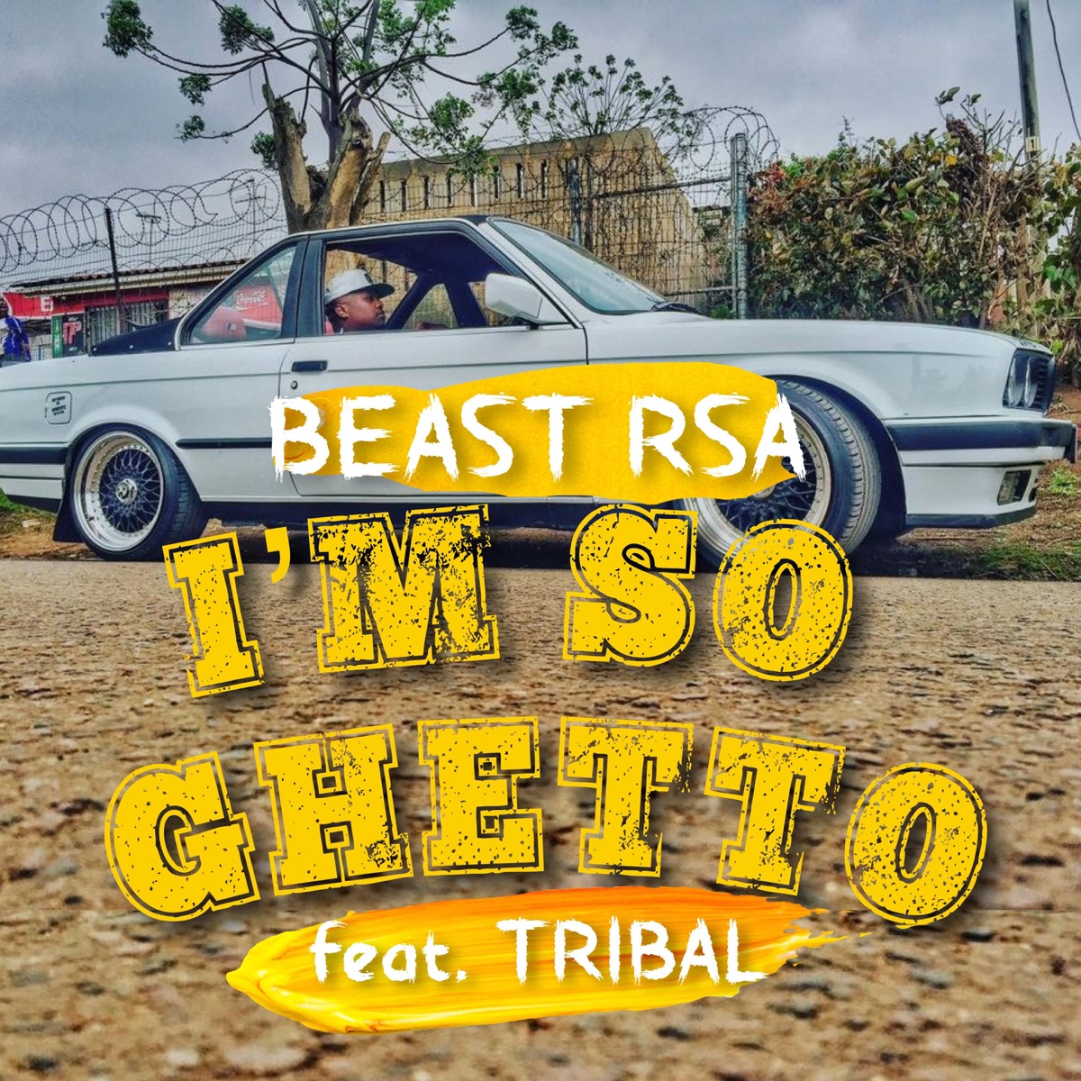 I'm So Ghetto (feat. Tribal) - Single by Beast Rsa album cover