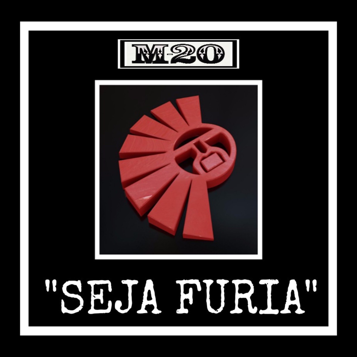 Seja Furia - Single by M-20 FURIABSOLUTA album cover