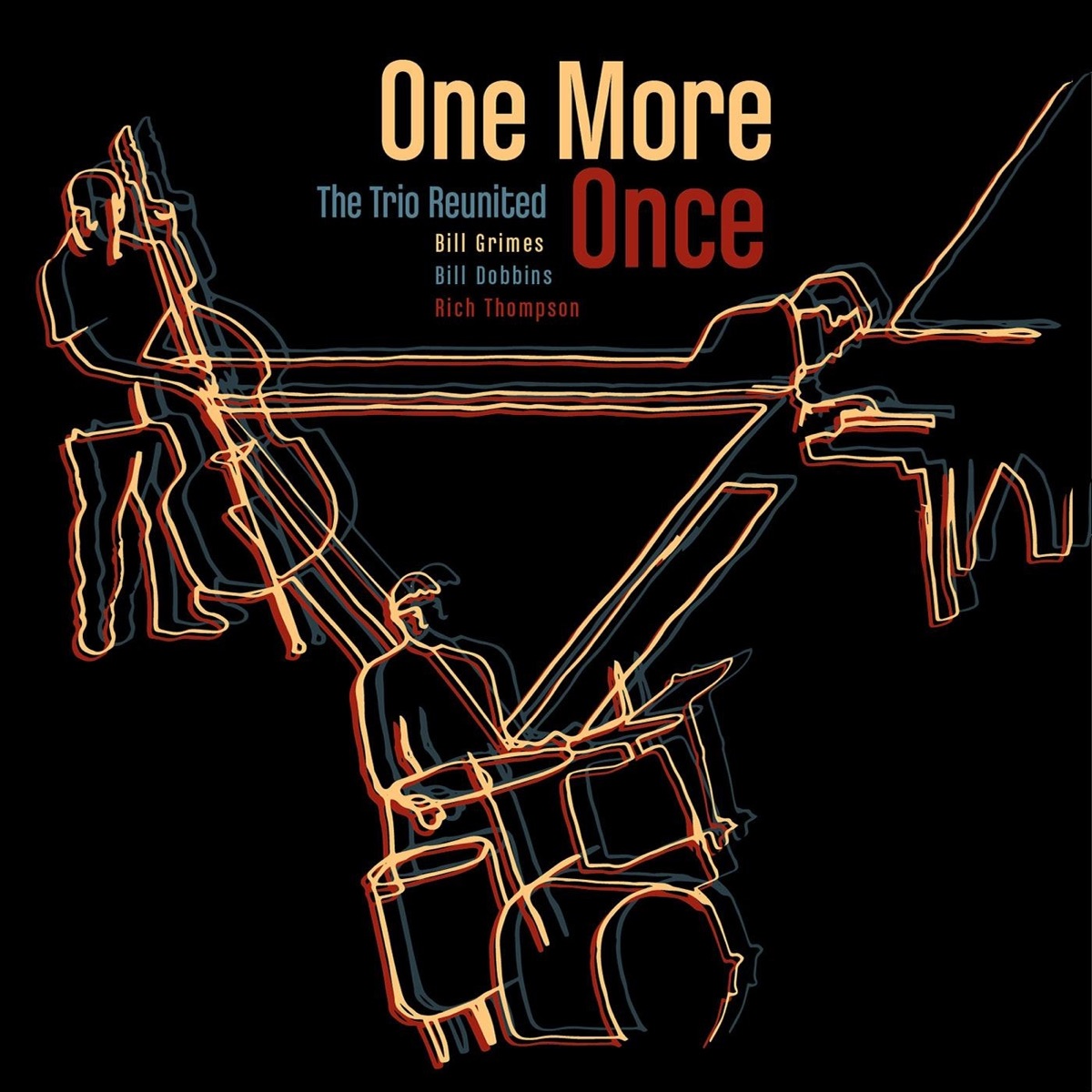 The Trio Reunited: One More Once by Bill Grimes, Bill Dobbins & Rich Thompson album cover